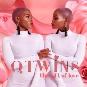 Q Twins – The Gift of Love