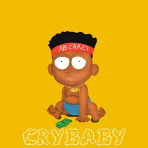 AB Crazy – Cry Baby