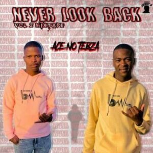 Ace no Tebza – Never Look Back Vol. 2 Mix