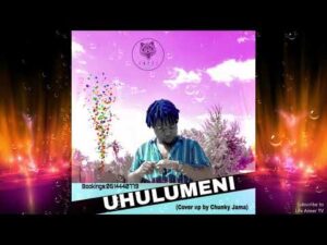 Chunky Jama – Uhulumeni