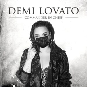 Demi Lovato – Commander In Chief