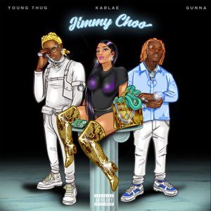 Karlae – Jimmy Choo (feat. Young Thug & Gunna)