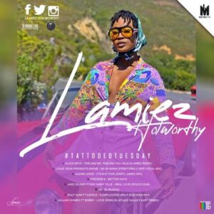 Lamiez Holworthy – TattoedTuesday 60 (The Morning Flava Mix)