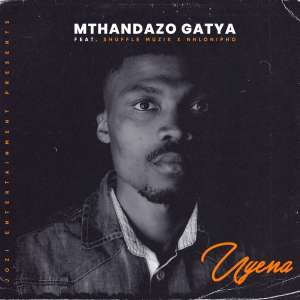 Mthandazo Gatya – Uyena Ft. Shuffle Muzik & Nhlonipho