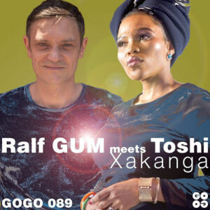 Ralf Gum - Xakanga (Ralf GUM Dub) Ft. Toshi