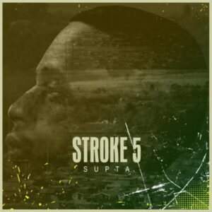 SUPTA – Stroke 5 (Original Mix)