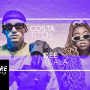 Costa Titch – We Deserve Better Ft. Dee Koala