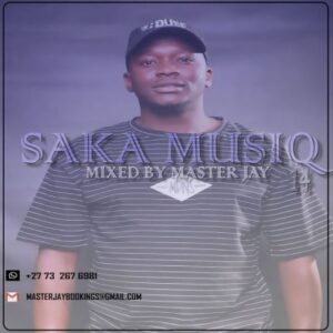 Master Jay – SaKa MuisQ Vol 14 Mix