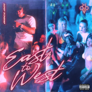 88GLAM & 6ixbuzz – East to West