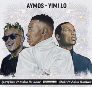 Aymos – Matla Ft. Zakes Bantwini