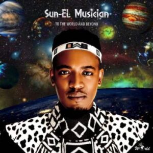 Sun-EL Musician – Fire Ft. Sauti Sol