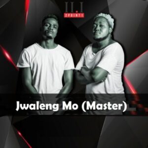 2Point1 – JJwaleng Mo (Master) Ft. Deekay