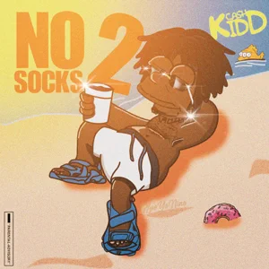 ALBUM: Cash Kidd – No Socks 2