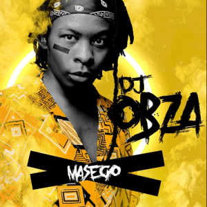 DJ Obza – Masego