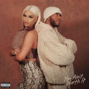 Melii & 6LACK – You Ain’t Worth It