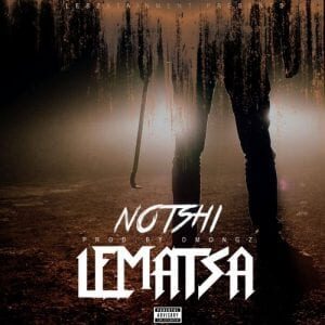 Notshi – Lematsa