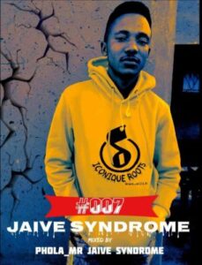 Phola – Jaive Syndrome #007 (Festive Mix)