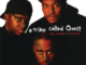 ALBUM: A Tribe Called Quest – Hits, Rarities & Remixes