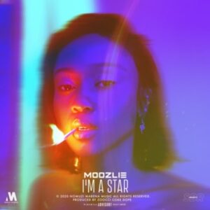 VIDEO: Moozlie – I’m A Star