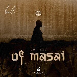 Dr Feel – Of Masai (Original Mix)