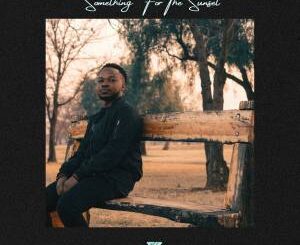 EP: Fka Mash – Something For The Sunset