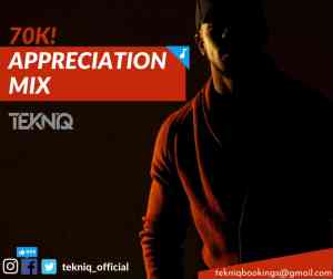 TekniQ – 70k FB Appreciation Mix