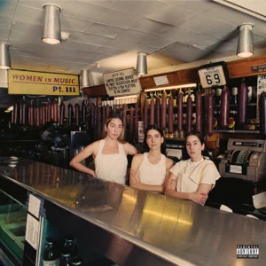 ALBUM: HAIM – Women In Music Pt. III (Expanded Edition)