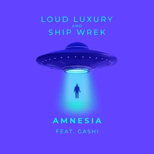 Loud Luxury, Ship Wrek – Amnesia (feat. GASHI)