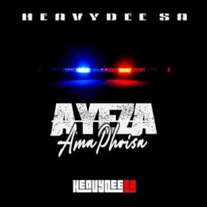 HeavyDee SA – Ayeza Amaphoisa