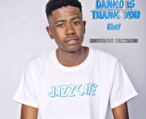 Jazzman – Danko Is Thank You Vol. 1 Mix