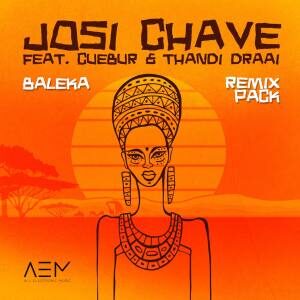 Josi Chave – Baleka Ft. Cuebur & Thandi Draai (KAARGO Remix)