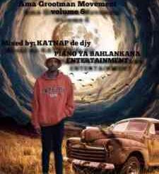 Katnap De Djy – Ama Grootman Movement Vol. 6