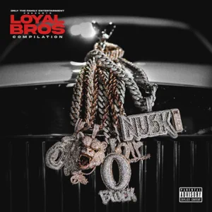 ALBUM: Only The Family – Only The Family – Lil Durk Presents: Loyal Bros