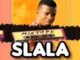 Prince J Malizo & NTK – SLALA