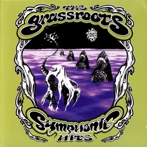 ALBUM: The Grass Roots – Symphonic Hits