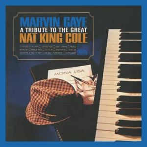 ALBUM: Marvin Gaye – A Tribute to the Great Nat King Cole (Deluxe Edition)