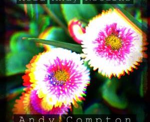 ALBUM: Andy Compton – Acid Andy Returns