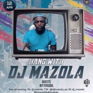 BitterSoul – Hang With Dj Mazola Mix (Season 1 Episode 7)