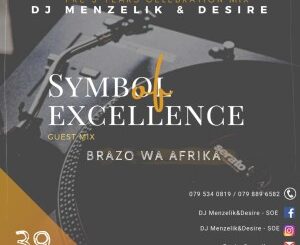 Brazo Wa Afrika – SOE Mix 39 (Symbol Of Excellence Guest Mix)