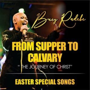 ALBUM: Bucy Radebe – From Supper To Calvary