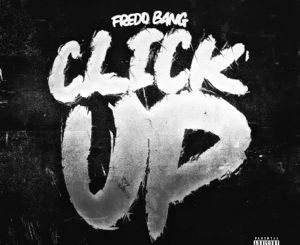 Fredo Bang – Click U