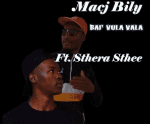 Macj Bily – Bai Vula Vala (feat Sthera Sthee)