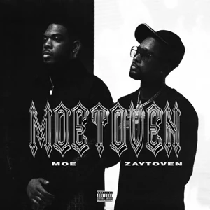 ALBUM: Moe & Zaytoven – MOETOVEN