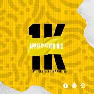 Thabang Major – 1K Appreciation Mix