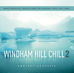 Windham Hill Chill 2 Various Artists