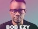 Bob Ezy – Without You Ft. Fako & DeepConsoul