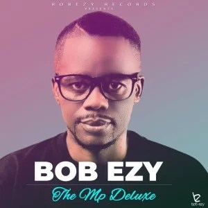 Bob Ezy – Emazulwini Ft. Emazulwini