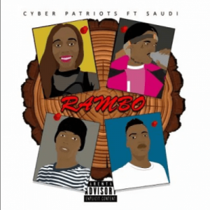 Cyber Patriots – Rambo ft Saudi