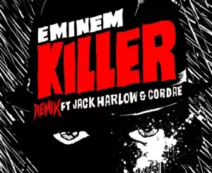 Eminem, Jack Harlow and Cordae – Killer (Remix)