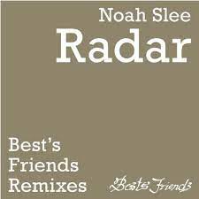 EP: Noah Slee – Radar (Enoo Napa Remixes)